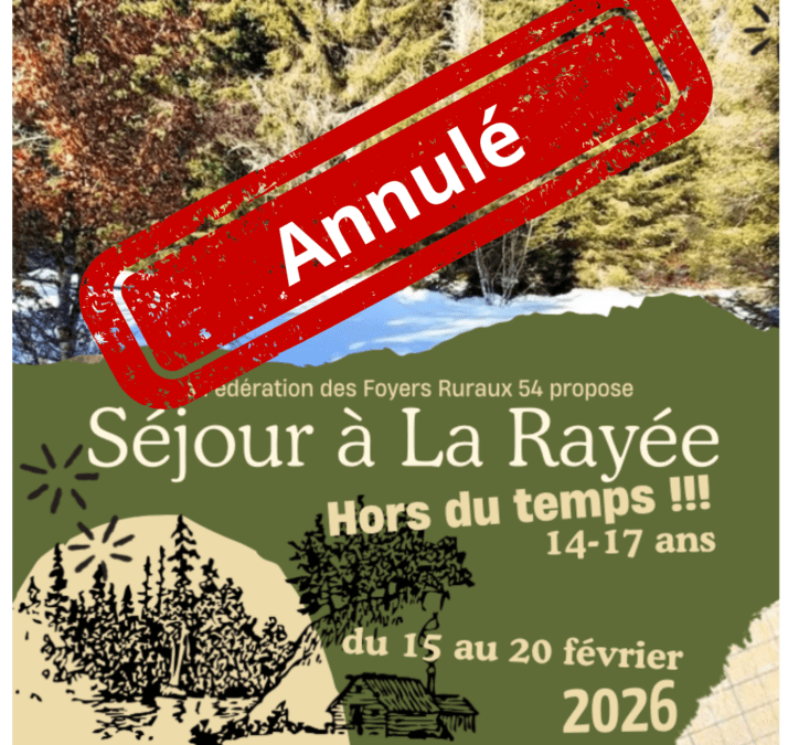 Séjour à la Rayée : Hors du temps